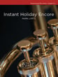 Instant Holiday Encore Concert Band sheet music cover